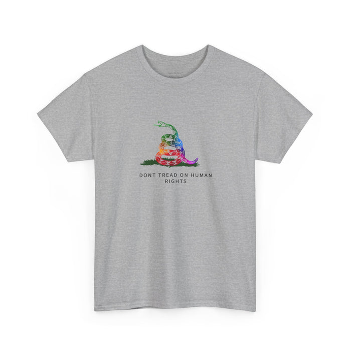 Don't Tread on Human Rights Graphic T-Shirt | Equality Activist Tee